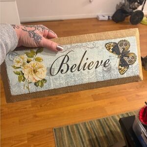 Decorative Believe Sign with Butterfly and Flowers